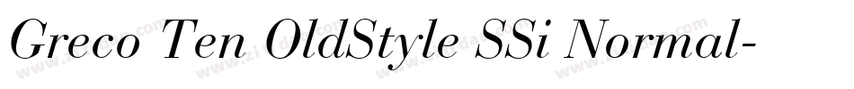 Greco Ten OldStyle SSi Normal字体转换